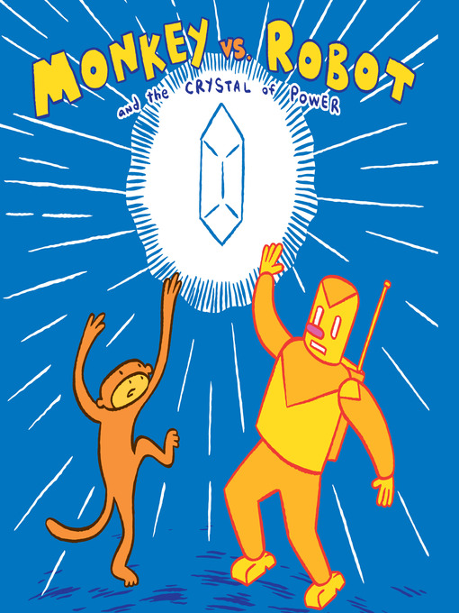 Title details for Monkey Vs. Robot, Volume 2 by James Kochalka - Available